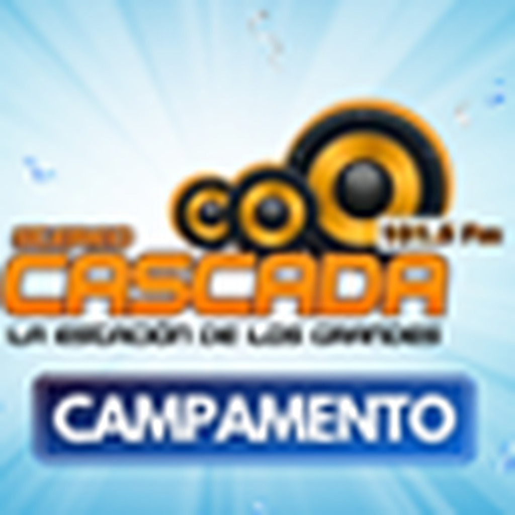 Radio Cascada - Campamento